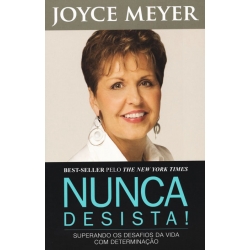 Nunca desista! Nunca desista!